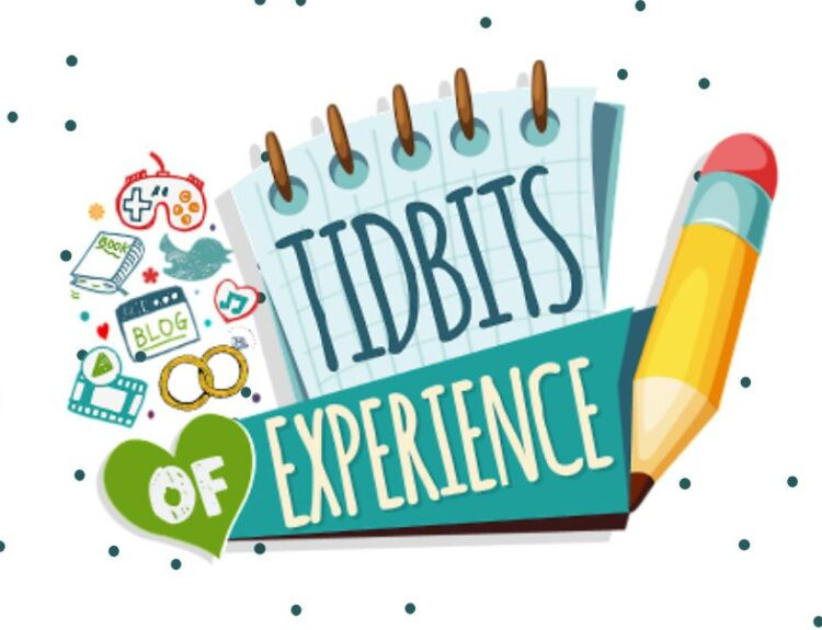 Tidbits of Experience